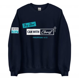 This dad can, teal label Sweatshirt