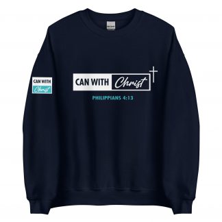Can with Christ, teal label sweatshirt
