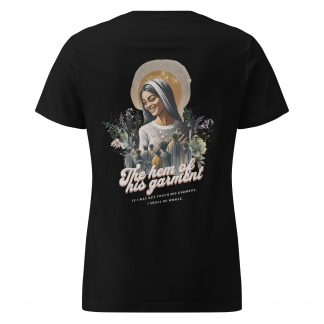 Hem of his garment, back printed t-shirt